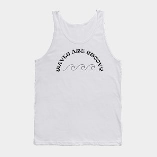 Waves are groovy Tank Top